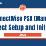 ConnectWise PSA Project Setup Featured Image
