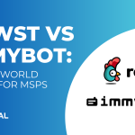Rewst vs. ImmyBot A Real-World Automation Guide for MSPs in 2026